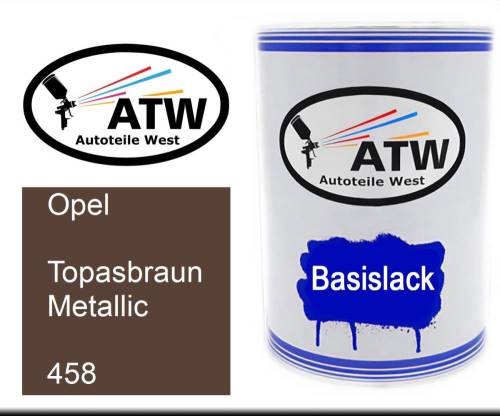 Opel, Topasbraun Metallic, 458: 500ml Lackdose, von ATW Autoteile West.